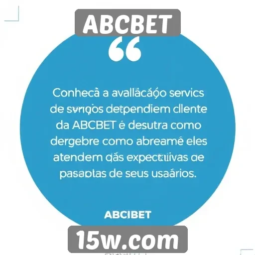 Avaliação de serviços de atendimento ao cliente da ABCBET